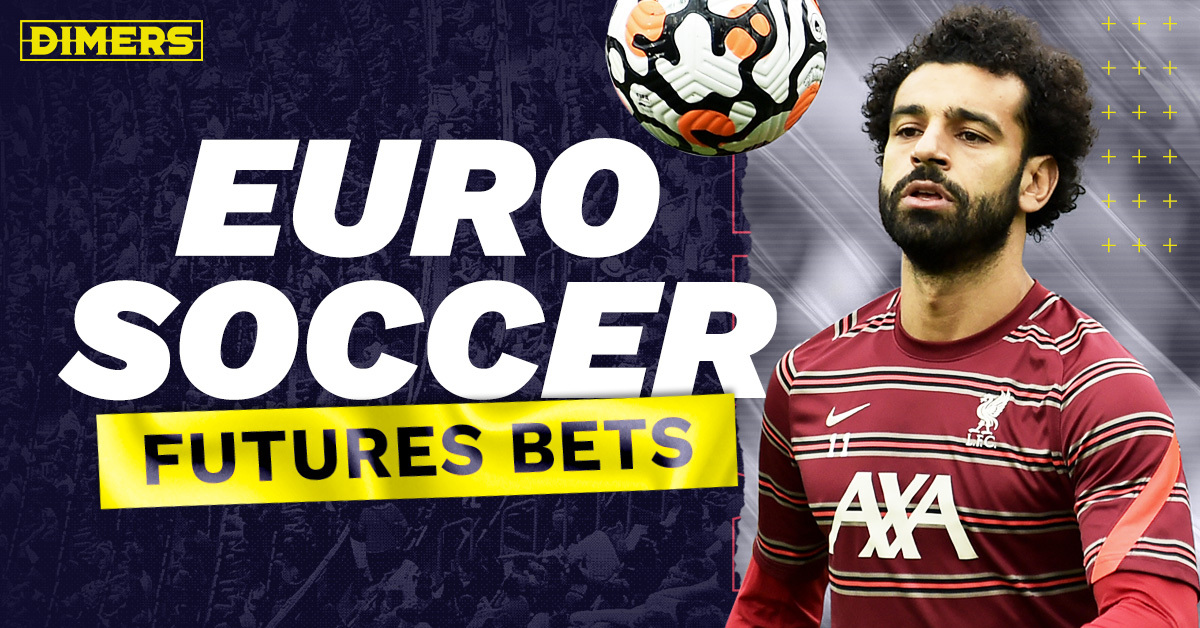 Best European Soccer Futures Bets October 2021