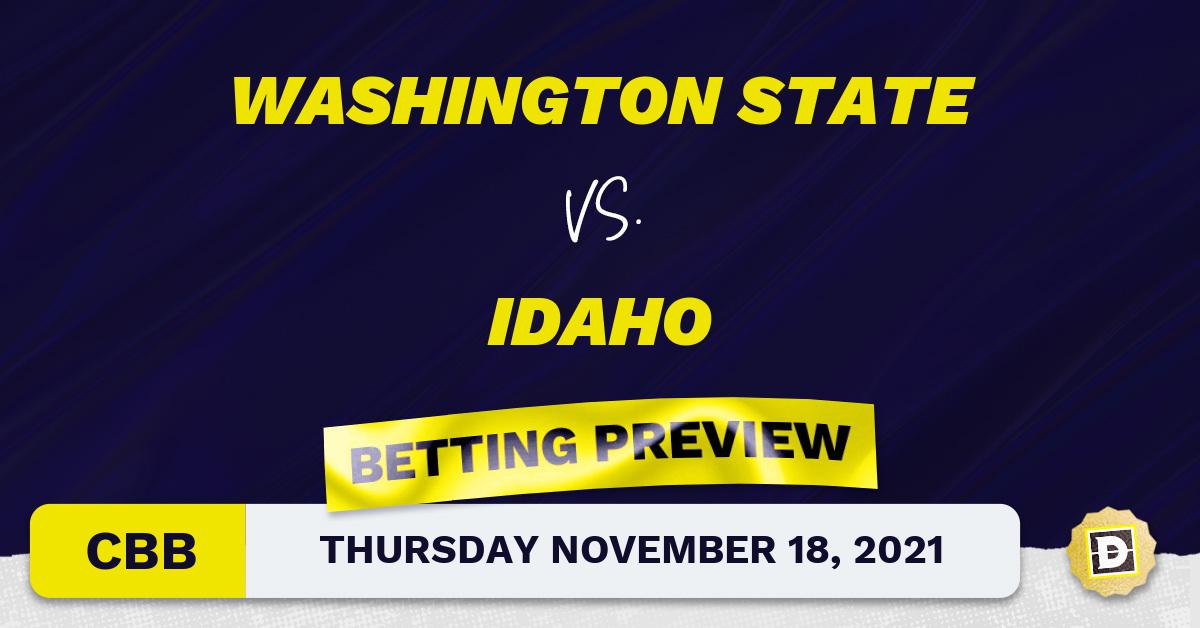 Washington State vs. Idaho CBB Predictions and Odds Nov 18, 2021