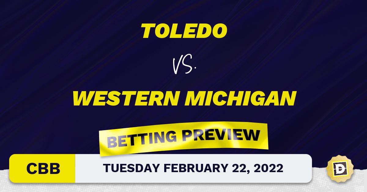 Toledo vs. Western Michigan CBB Predictions and Odds Feb 22, 2022
