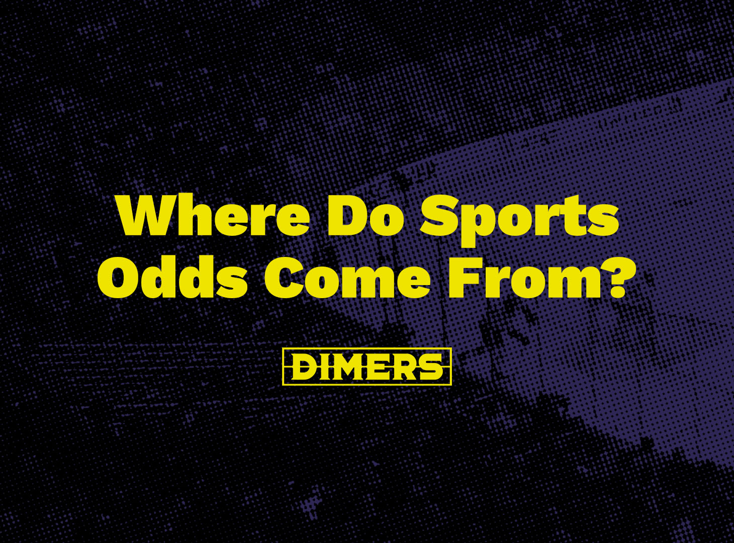 Where Do Sports Odds Come From? Dimers