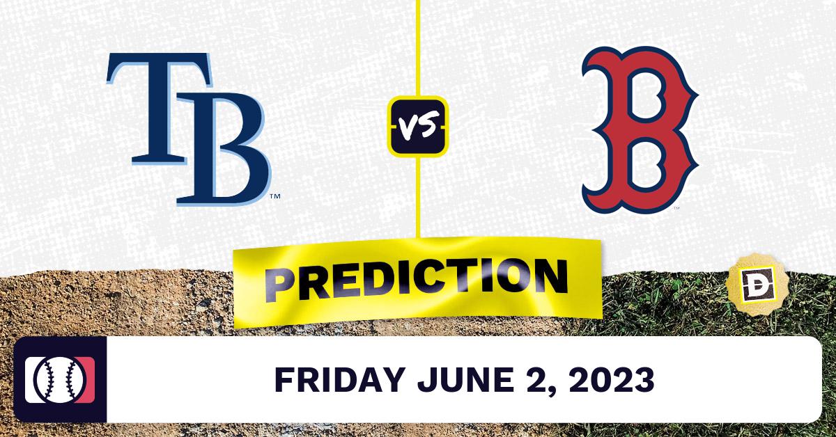 Rays vs. Red Sox Prediction for MLB Friday [6/2/2023]