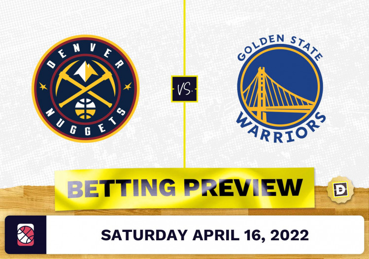 Nuggets vs. Warriors Prediction and Odds - Apr 16, 2022 | Dimers