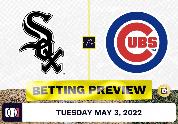 White Sox vs. Cubs Prediction and Odds May 3, 2022