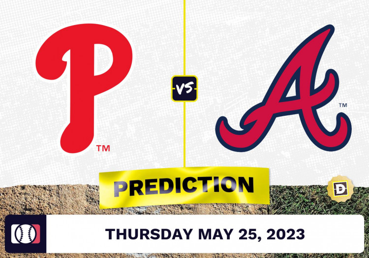 Phillies vs. Braves Prediction for MLB Thursday (5/25/23)