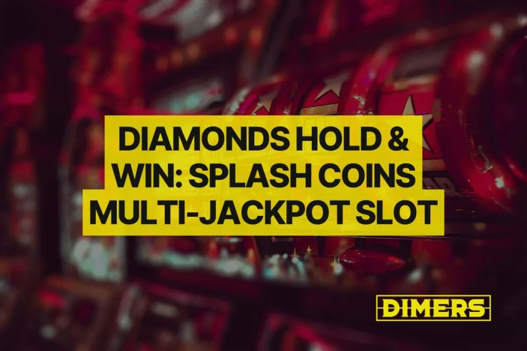Diamonds Hold & Win: Splash Coins Multi-Jackpot Slot
