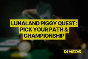 Lunaland Piggy Quest: Pick Your Path & Piggy’s Championship