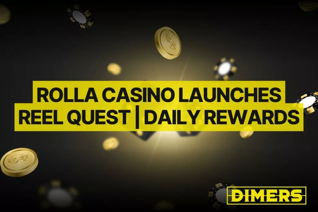 Rolla Casino Launches Reel Quest | Daily Rewards