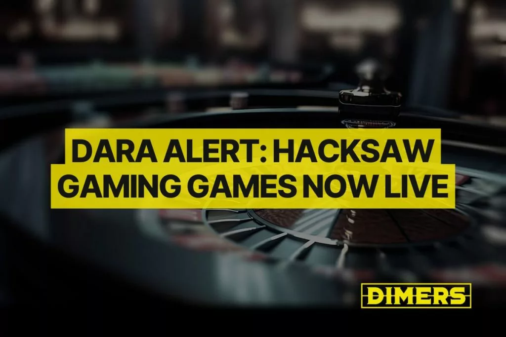 Dara Alert: Hacksaw Gaming Games Now Live