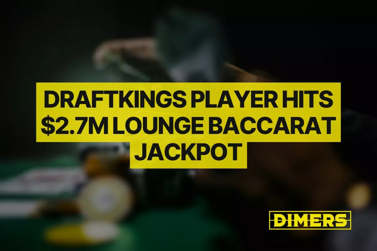 DraftKings Casino Player Hits $2.7M Lounge Baccarat Jackpot