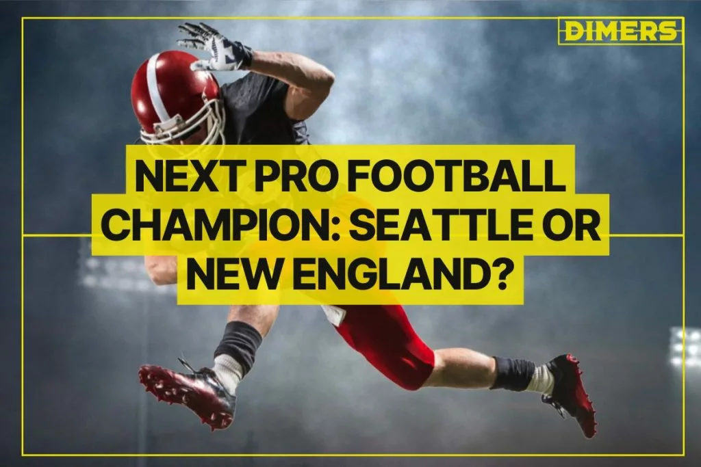 Next Pro Football Champion: Seattle or New England?