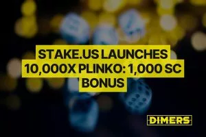 Stake.us Launches 10,000x Plinko Multiplier: 1,000 SC Bonus
