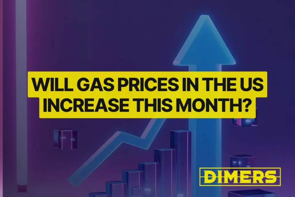 Will Gas Prices in the US Increase This Month