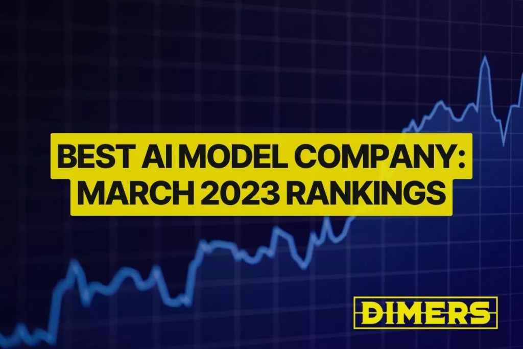 Best AI Model Company: March 2023 Rankings