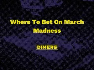 Where To Bet On March Madness?