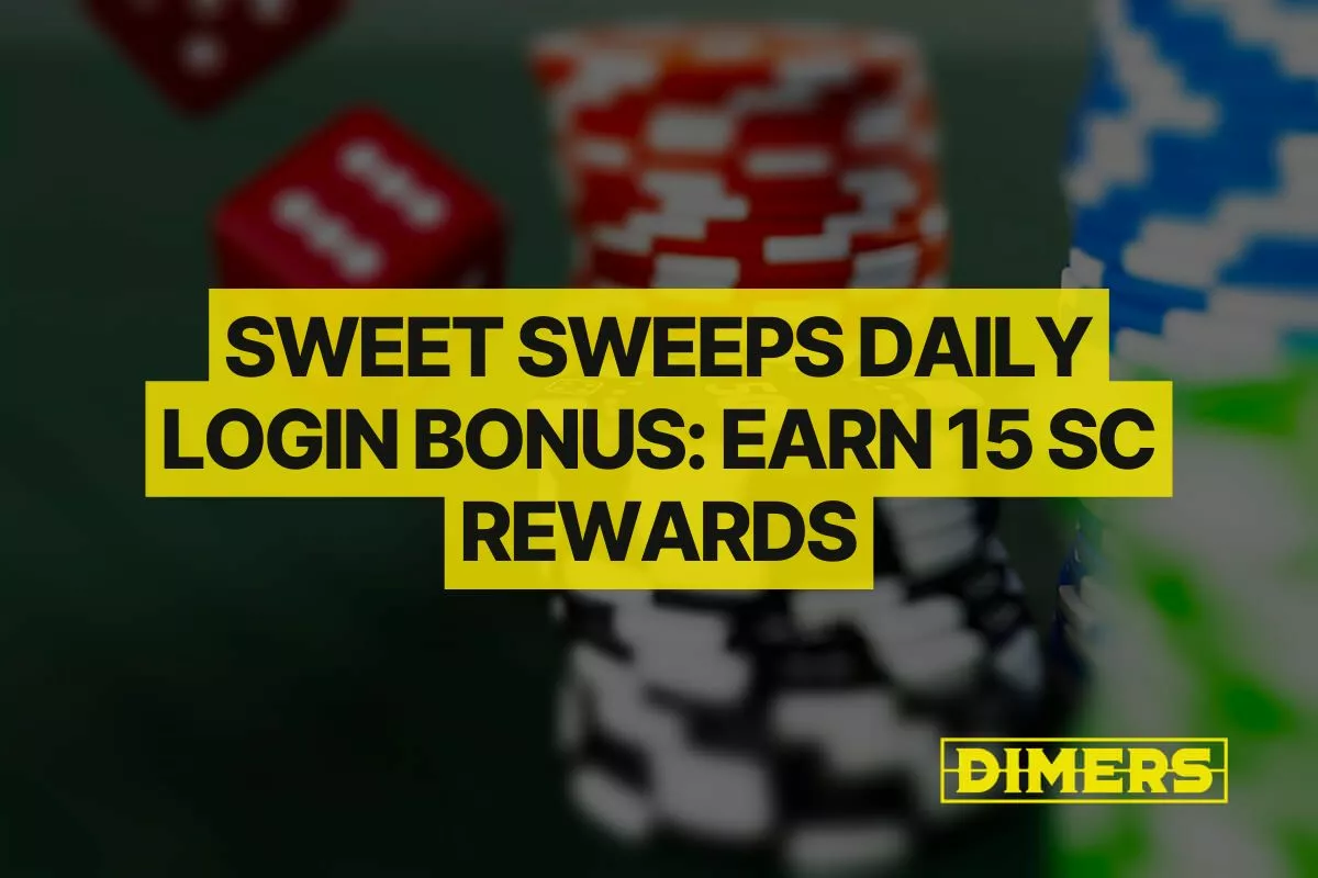 Sweet Sweeps Daily Login Bonus Ladder | Earn 15 SC in Rewards