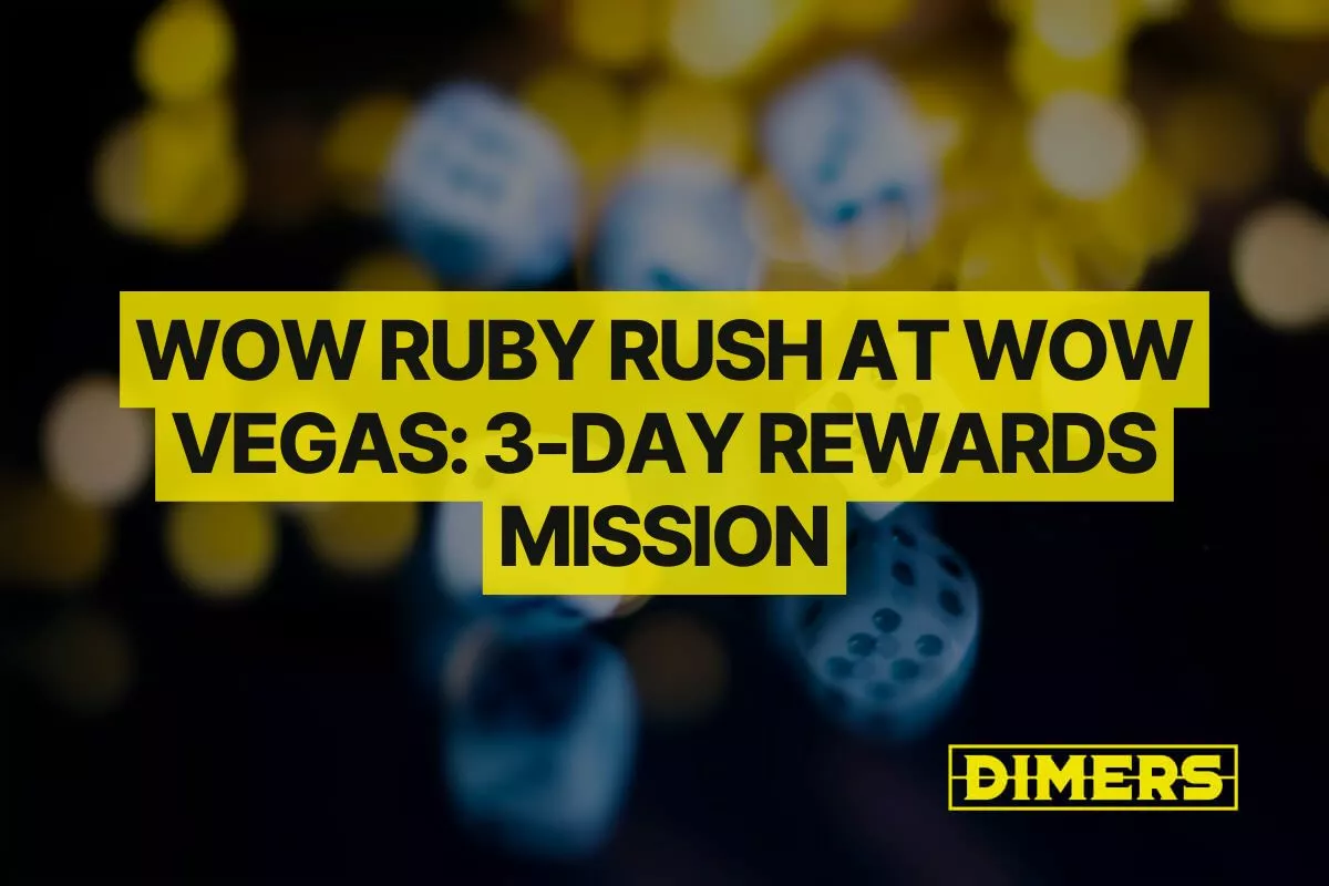 WOW Ruby Rush at WOW Vegas: 3-Day Mission & Rewards