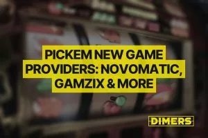 Pickem New Game Providers | Novomatic, Gamzix and More