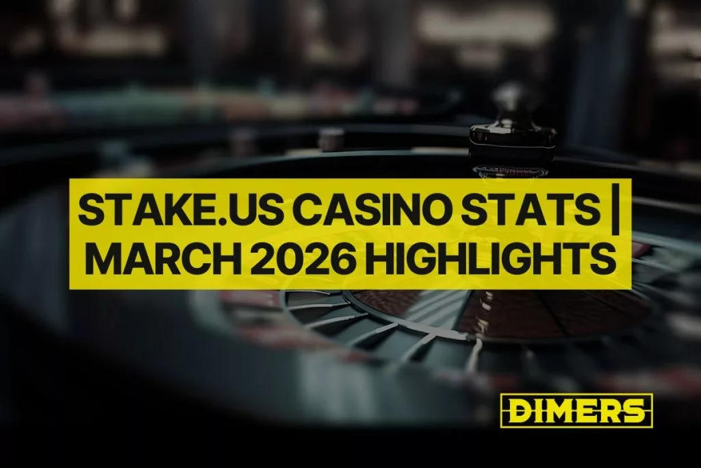 Stake.us Casino Stats | March 2026 Highlights