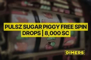 Pulsz Sugar Piggy Free Spin Drops | 8,000 Free SC