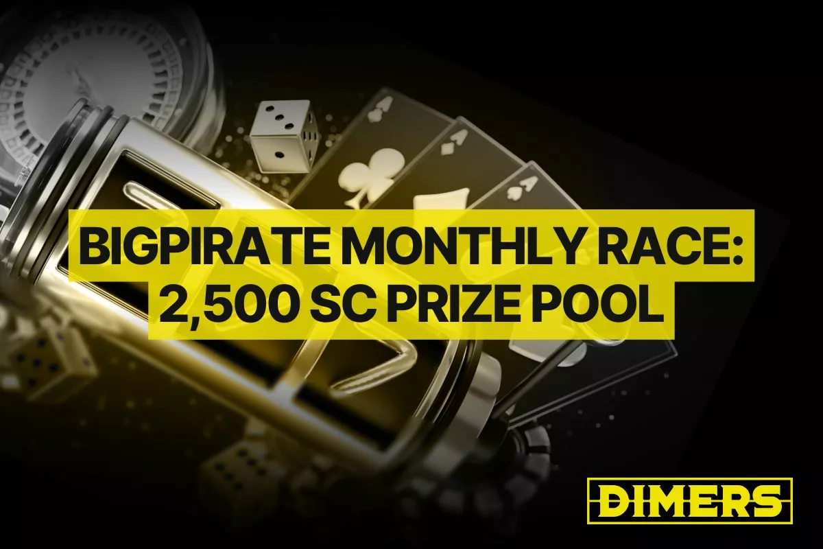 BigPirate Monthly Race | 2,500 SC Prize Pool