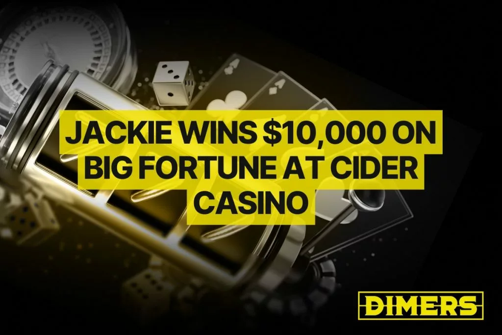 Jackie Wins $10,000 on Big Fortune at Cider Casino
