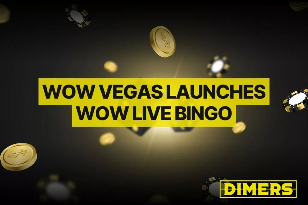 WOW Vegas Launches WOW Live Bingo