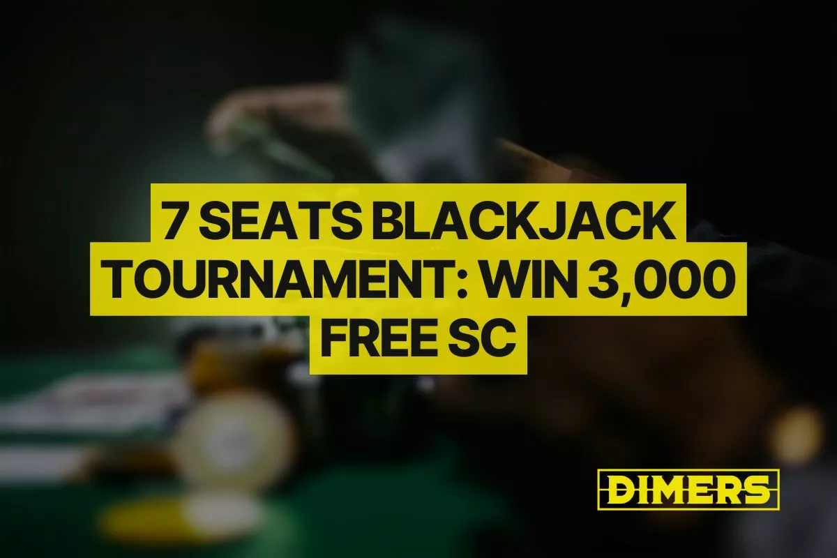 7 Seats Blackjack Tournament Goes Live With 3,000 Free SC Prize