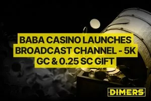 Baba Casino Opens Broadcast Channel | 5,000 GC & 0.25 SC Gift