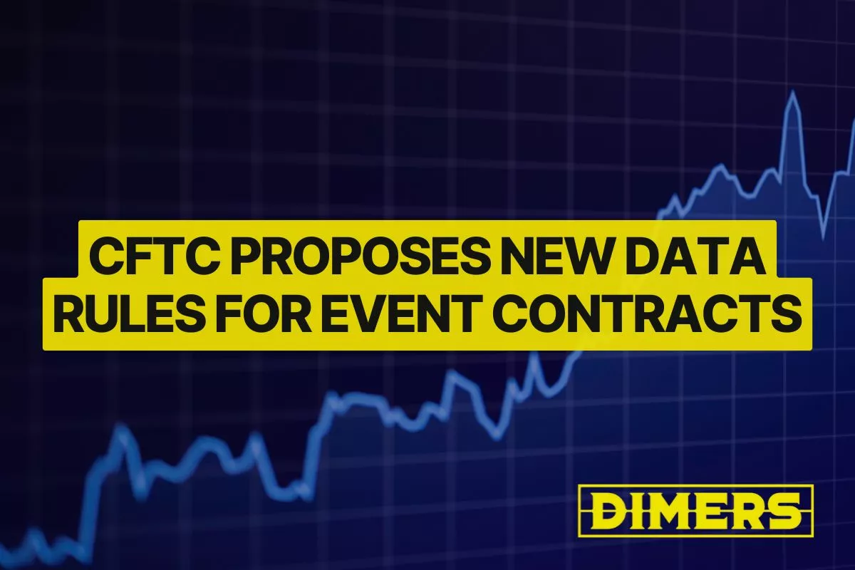 CFTC Proposes New Data Reporting Rules Targeting Event Contracts