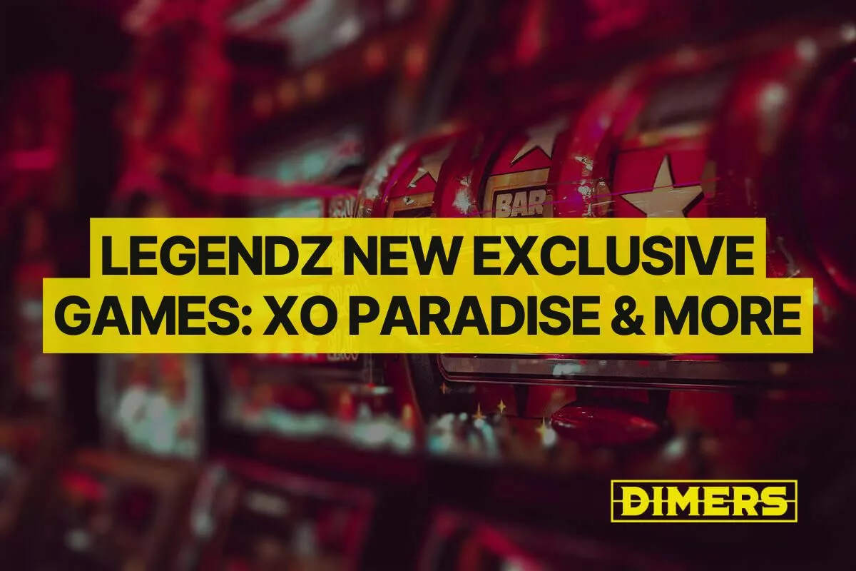 Legendz New Exclusive Games: XO Paradise and More