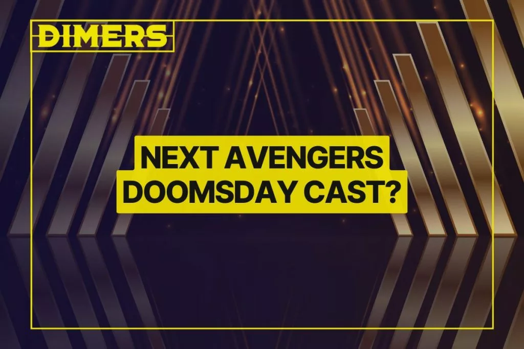 Next Avengers Doomsday Cast?