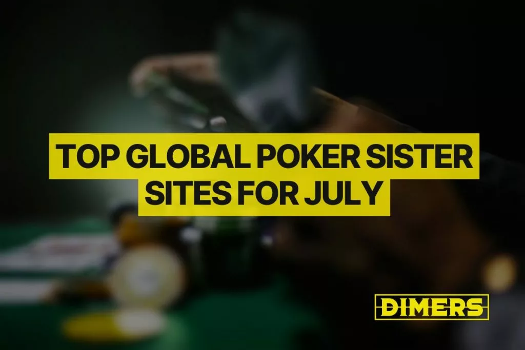 Top Global Poker Sister Sites for July