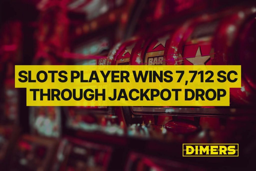 Slots Player Wins 7,712 SC Through Jackpot Drop