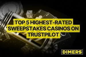Top 5 Highest-Rated Sweepstakes Casinos on Trustpilot