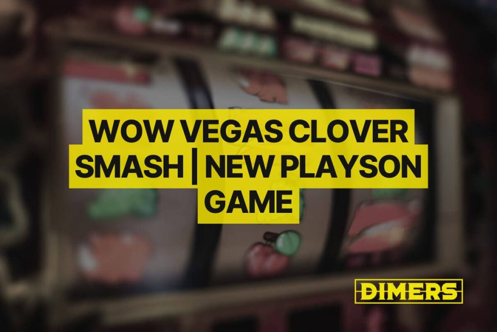 WOW Vegas Clover Smash New Playson Game