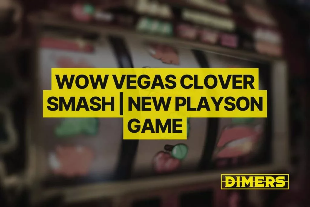 WOW Vegas Clover Smash New Playson Game