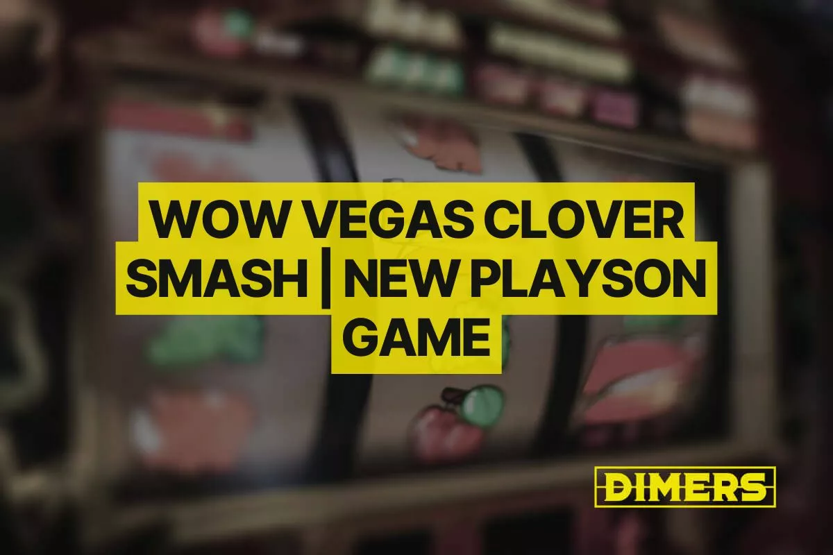 WOW Vegas Clover Smash | New Exclusive Playson Game