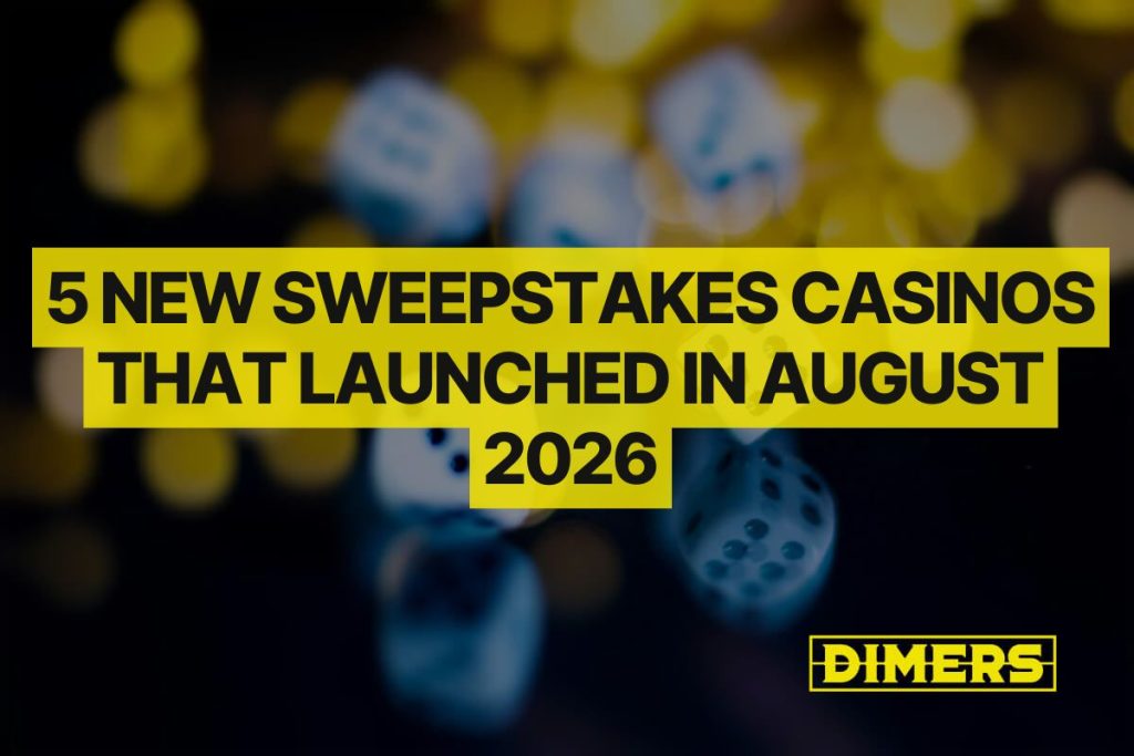 5 New Sweepstakes Casinos That Launched in August 2026