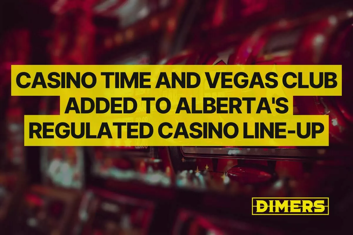 Casino Time and Vegas Club Added to Alberta's Regulated Casino Line-Up