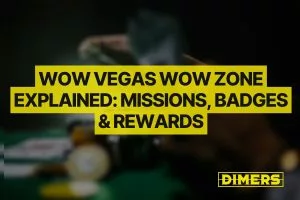 WOW Vegas WOW Zone Explained: Missions, Badges & Rewards