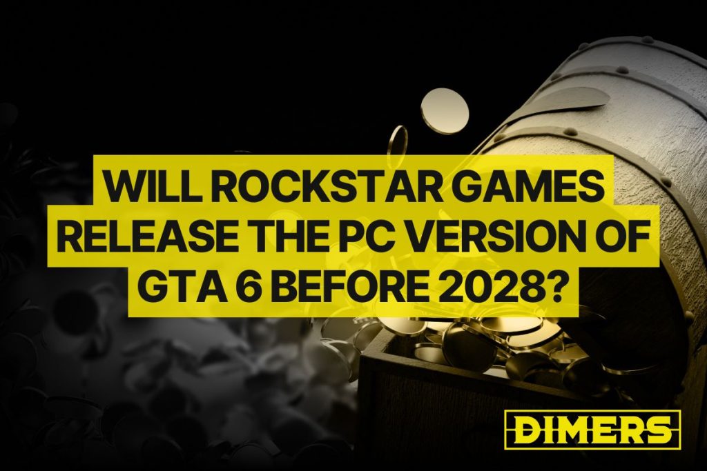 Will Rockstar Games Release the PC Version of GTA 6 Before 2028?
