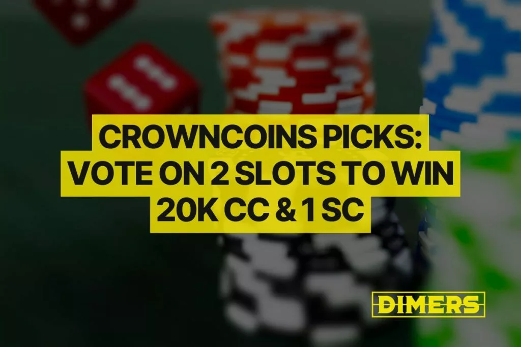 CrownCoins Picks: Vote on 2 Slots to Win 20K CC & 1 SC