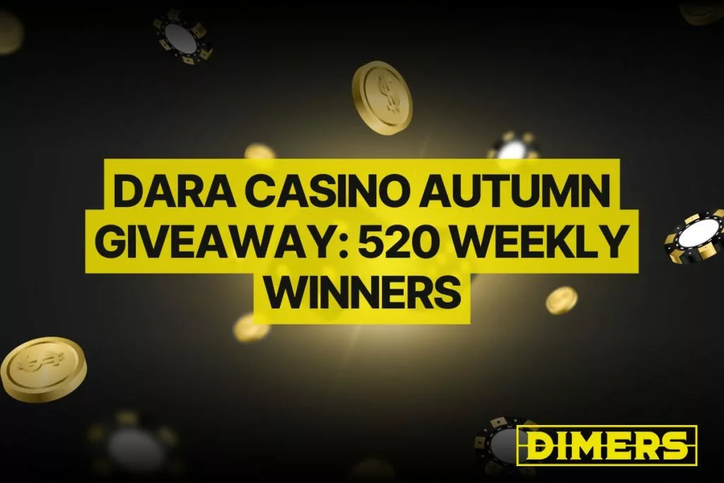 Dara Casino Autumn Giveaway: 520 Weekly Winners