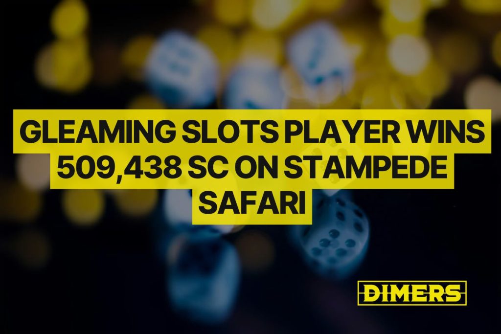 Gleaming Slots Player Wins 509,438 SC on Stampede Safari