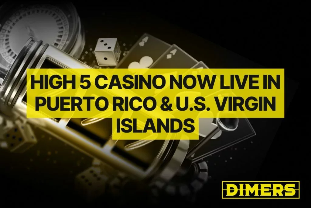 High 5 Casino Now Live in Puerto Rico & U.S. Virgin Islands