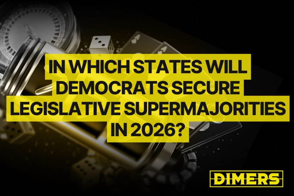In Which States Will Democrats Secure Legislative Supermajorities in 2026?