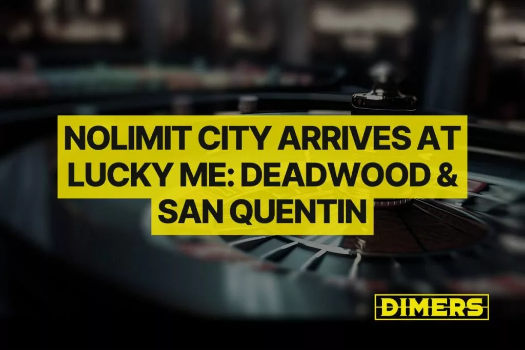 Nolimit City Arrives at Lucky Me: Deadwood & San Quentin