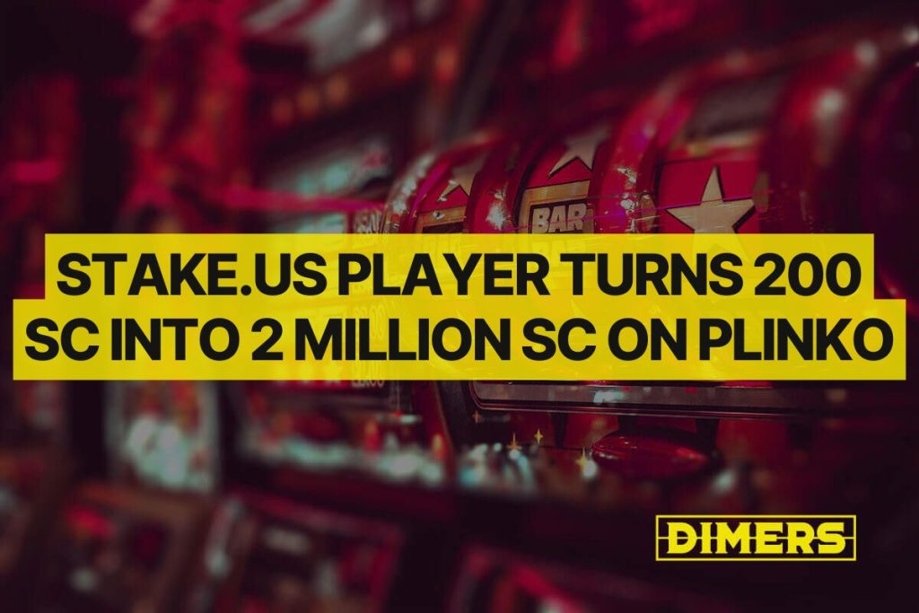Stake.us Player Turns 200 SC Into 2 Million SC on Plinko