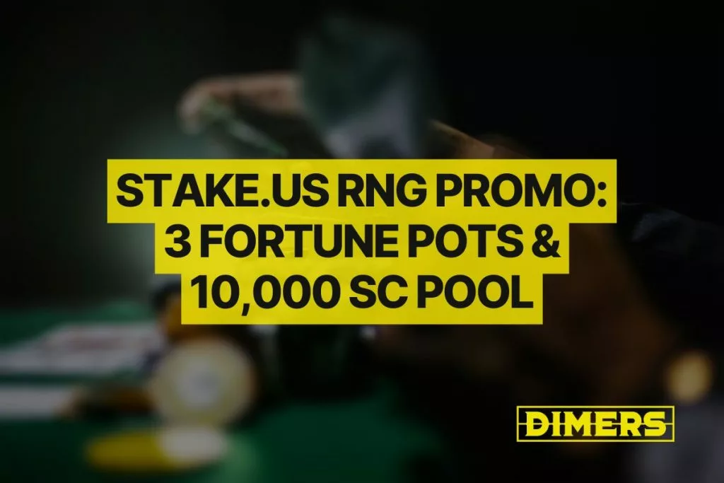 Stake.us RNG Promo: 3 Fortune Pots & 10,000 SC Pool