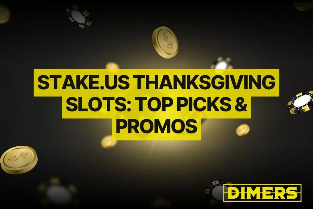 Stake.us Thanksgiving Slots: Top Picks & Promos